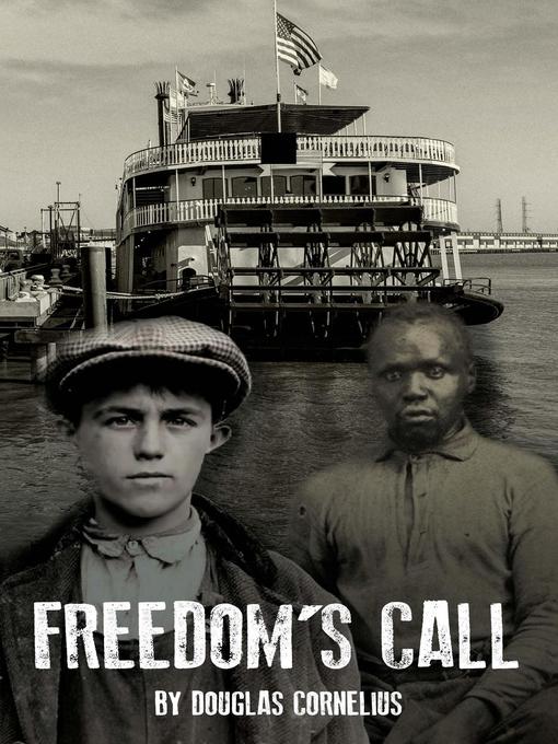 Title details for Freedom's Call by Douglas Cornelius - Available
